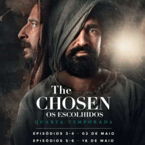 The Chosen: Os Escolhidos – Temporada 4 Ep. 3 e 4